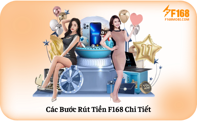 Các Bước Rút Tiền F168 Chi Tiết