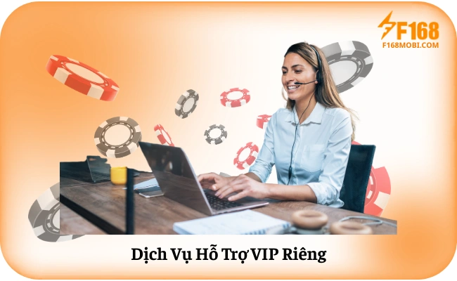 Dịch Vụ Hỗ Trợ VIP Riêng
